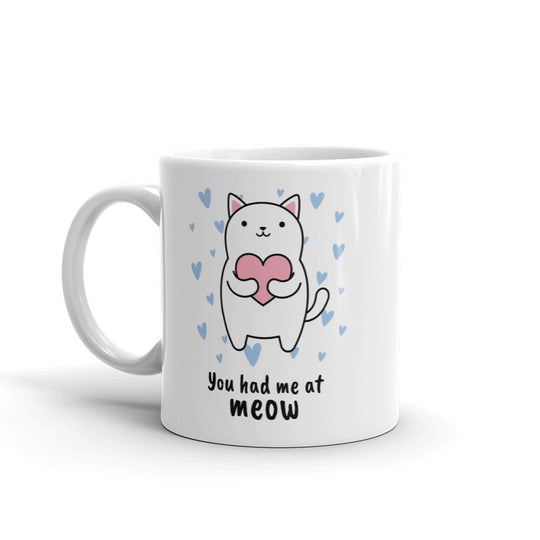 You Had Me At Meow Cat Mug