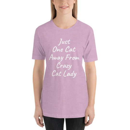 Just One Cat Away From Crazy Cat Lady Short-Sleeve T-Shirt