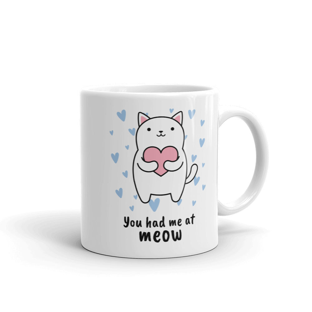 You Had Me At Meow Cat Mug