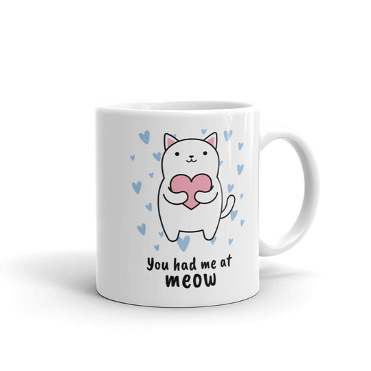 You Had Me At Meow Cat Mug