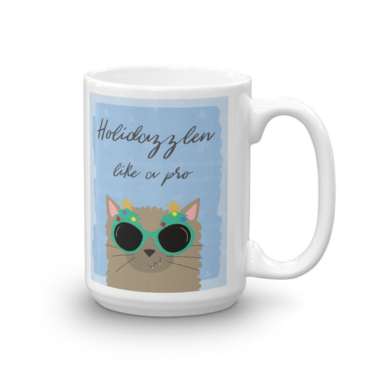 Holidazzlen Like A Pro Cat Mug