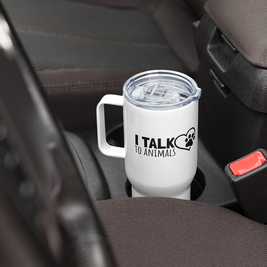 I Talk To Animals Travel Mug With Handle