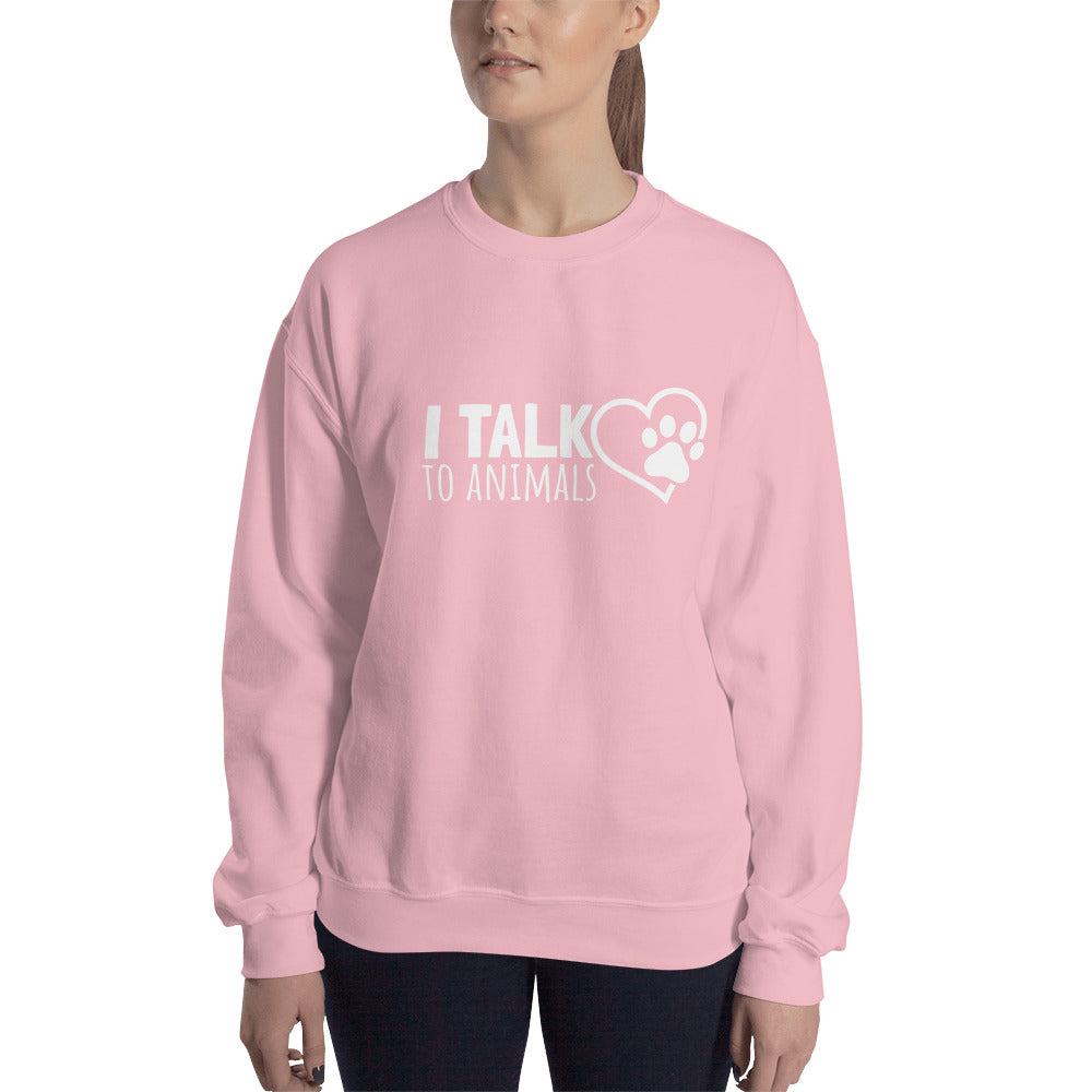 I Talk To Animals Crew Neck Sweatshirt