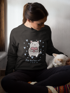 You Had Me At Meow Women's Cat Sweatshirt